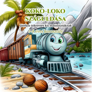Koko-Loko száguldása - Programozós Gyerek Könyv